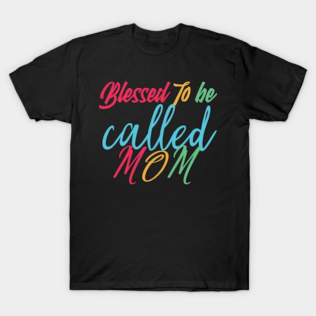 mom,blessed to be called mom T-Shirt by Design stars 5